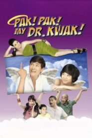 Pak! Pak! My Dr. Kwak! 2011 on netflix