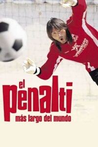 The Longest Penalty Shot in the World 2005 on netflix
