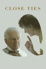 Close Ties 2016 on netflix
