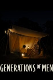 Generations of Men 2023 on netflix