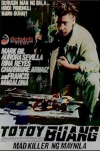 Totoy Buang: Mad Killer ng Maynila 1992 on netflix