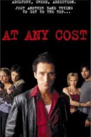 At Any Cost 2000 on netflix