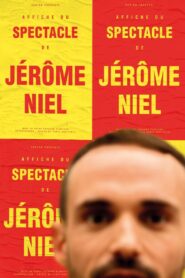 C’est le spectacle de Jérôme Niel 2024 on netflix
