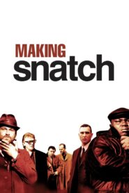 Making ‘Snatch’ 2001 on netflix