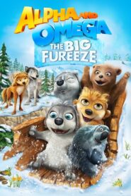Alpha and Omega: The Big Fureeze 2016 on netflix