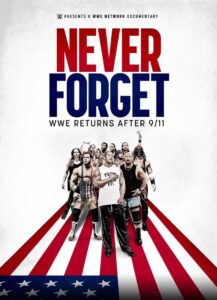 Never Forget: WWE Returns After 9/11 2021 on netflix