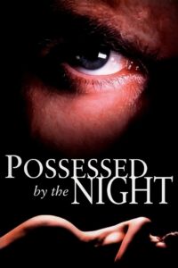 Possessed by the Night 1994 on netflix