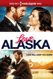 Love Alaska 2019 on netflix