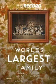 The Record: World’s Largest Family 2017 on netflix