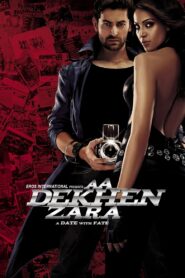Aa Dekhen Zara 2009 on netflix