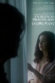 Un silencio prolongado 2020 on netflix