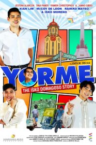 YORME: The Isko Domagoso Story 2022 on netflix
