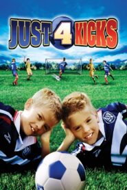 Just 4 Kicks 2003 on netflix