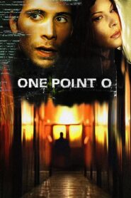 One Point O 2004 on netflix