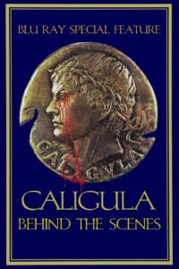 Behind The Scenes of Caligula 2009 on netflix