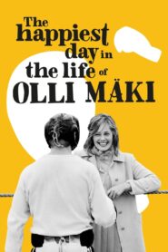 The Happiest Day in the Life of Olli Mäki 2016 on netflix
