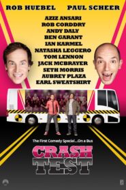 Crash Test: With Rob Huebel and Paul Scheer 2015 on netflix