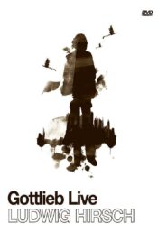Ludwig Hirsch: Gottlieb Live 2008 on netflix