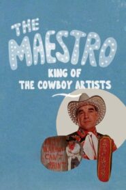 The Maestro: King of the Cowboy Artists 1995 on netflix