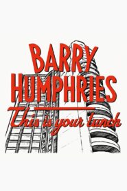 Barry Humphries: This is Your Lunch 1988 on netflix