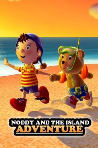 Noddy and the Island Adventure 2005 on netflix