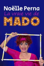 Noëlle Perna – La vraie vie de Mado 2023 on netflix