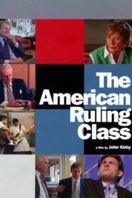 The American Ruling Class 2005 on netflix