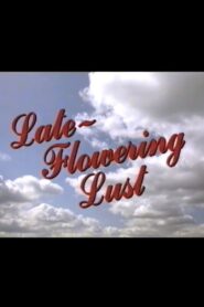 Late-Flowering Lust 1994 on netflix