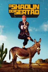 O Shaolin do Sertão 2016 on netflix