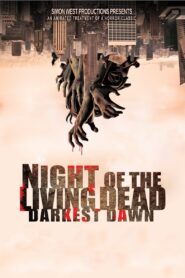 Night of the Living Dead: Darkest Dawn 2015 on netflix
