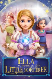 Ella and the Little Sorcerer 2021 on netflix