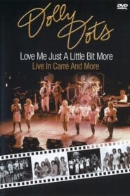 Dolly Dots – Live in Carre 2004 on netflix