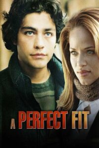 A Perfect Fit 2005 on netflix