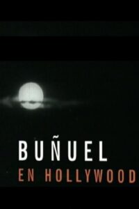 Buñuel in Hollywood 2000 on netflix