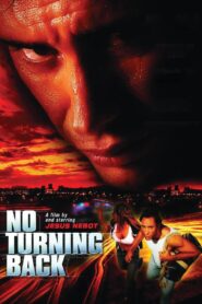 No Turning Back 2002 on netflix