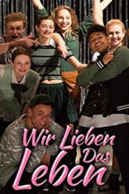 Wir lieben das Leben 2018 on netflix
