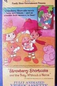 Strawberry Shortcake and the Baby Without a Name 1984 on netflix