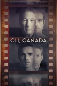 Oh, Canada 2024 on netflix