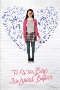 To All the Boys I’ve Loved Before 2018 on netflix