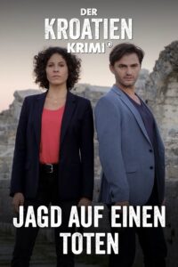 Der Kroatien-Krimi: Jagd auf einen Toten 2021 on netflix