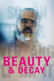 Beauty & Decay 2019 on netflix