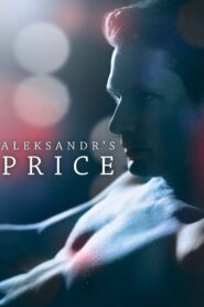 Aleksandr’s Price 2013 on netflix