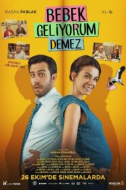 Bebek Geliyorum Demez 2018 on netflix