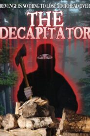 The Decapitator 1995 on netflix