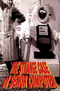 The Strange Case of Señor Computer 2000 on netflix