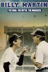 Billy Martin: The Man, the Myth, the Manager 1990 on netflix