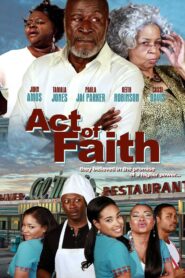 Act of Faith 2014 on netflix