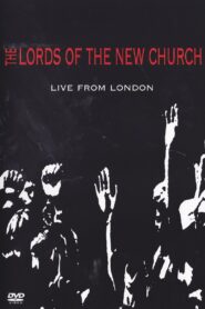 Lords of the New Church: Live From London 2004 on netflix