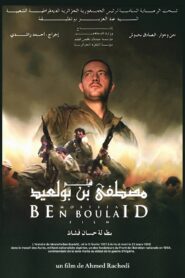 Mostefa Ben Boulaïd 2008 on netflix