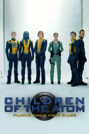 Children of the Atom – Filming X-Men: First Class 2011 on netflix